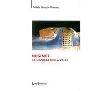 Negimet. La signora della valle - [LuoghInteriori]