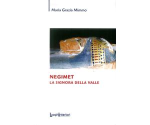 Negimet. La signora della valle - [LuoghInteriori]