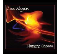 Negin, Lee - Hungry Ghosts