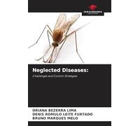Neglected Diseases:: Challenges and Control Strategies