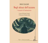 Negli abissi dell'oceano. I racconti di fantascienza