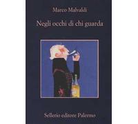 Negli occhi di chi guarda