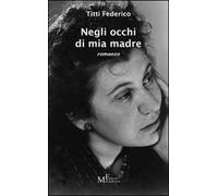 Negli occhi di mia madre