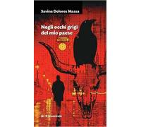 Negli occhi grigi del mio paese