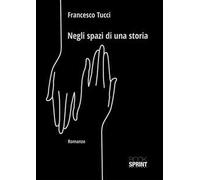 Negli spazi di una storia
