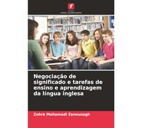 Negociação de significado e tarefas de ensino e aprendizagem da língua inglesa