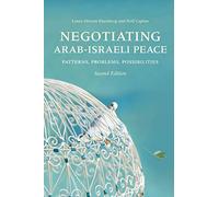 Negotiating Arab-Israeli Peace: Patterns, Problems, Possibilities