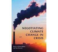 Negotiating Climate Change in Crisis (Tascabile)