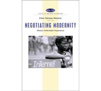 Negotiating Modernity (Tascabile) Africa in the New Millennium