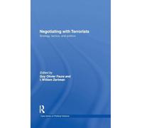Negotiating with Terrorists: Strategy, Tactics, and Politics