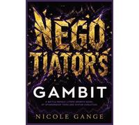 Negotiator's Gambit: A Battle Royale LitRPG Growth Novel of Sponsorship Tiers and System Evolution: 2