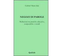 Negozi di parole. Mediazioni tra pratiche educative, terapeutiche e sociali