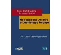 Negoziazione assistita e deontologia forense