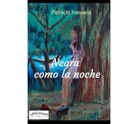Negra como la noche: Novela