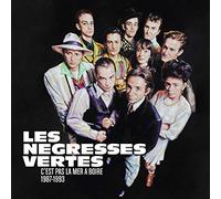 Negresses Vertes Les - C'Est Pas La Mer A Boire (1987-1993)