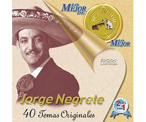 Negrete, Jorge - Lo Mejor De RCA VI