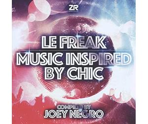 Negro Joey - Le Freak Music Inspired By Chic