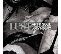 Negro, Joey - Lust-A Personal Collection By