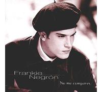 Negron, Frankie - No Me Compares