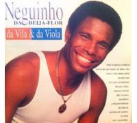 Neguinho Da Beija-Flor - Da Vila & Da Viola