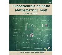 Neha Dimri G N T Fundamentals of Basic Mathematical Tools:Class I - (Tascabile)