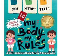 Neha Moghe Roy NO STOP TELL - My Body, My Rules - A Kid's (Copertina rigida)