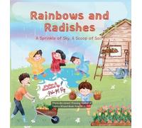 Neha Moghe Roy Rainbows And Radishes (Copertina rigida) Love That Built Me