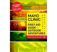 Neha P. Raukar Mayo Clinic First Aid Guide for the Outdoor (Copertina rigida)