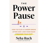Neha Ruch The Power Pause (Copertina rigida)