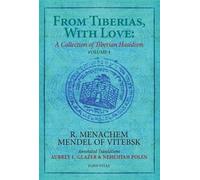 Nehemia Polen From Tiberias, With Love: A Collection of Tiberian Has (Tascabile)