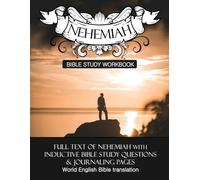 Nehemiah Inductive Bible Study Workbook: Full text of Nehemiah with inductive bible study questions