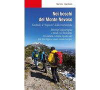 Nei boschi del Monte Nevoso. Sneznik, il «Signore» della Notranjs
