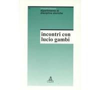 Nei cantieri della ricerca. Incontri con Lucio Gambi