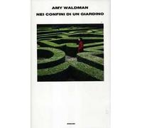 Nei confini di un giardino