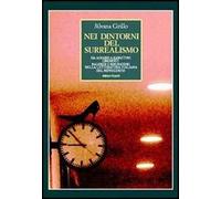 Nei dintorni del surrealismo. Da Alvaro a Zavattini umoristi balordi e sognatori nella letteratura italiana del Novecento