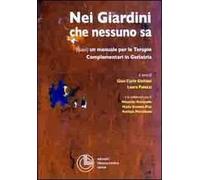 Nei giardini che nessuno sa. Quasi un manuale per le terapie complementari in geriatria