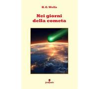 Nei giorni della cometa. Nuova ediz.