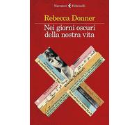 Nei giorni oscuri della nostra vita