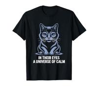 Nei loro occhi un universo di calmo gatto amante felino Pet Meow Maglietta