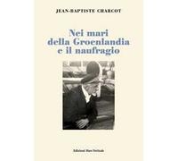 Nei mari della Groenlandia e il naufragio