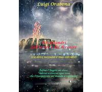 Nei Meandri dell'Essere e del Divenire: (Là dove nessuno è mai entrato)