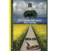 Nei meandri miei più tetri