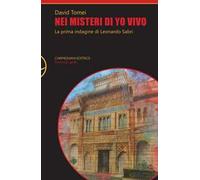 Nei misteri di Yo Vivo. La prima indagine di Leonardo Sabri