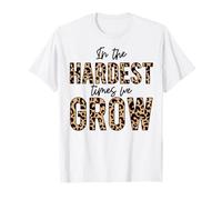 nei momenti più Difficili cresciamo Amore Positivo Ispirare motivare Maglietta