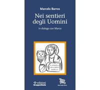 Nei sentieri degli uomini [Paperback] [Sep 23, 2015] Barros, Marcelo