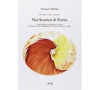 Nei Sentieri di Feeria. Il metodo di lavoro educativo mediato dalla narrazione e dall’uso delle fiabe