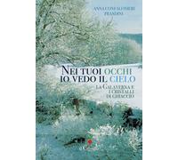 Nei tuoi occhi io vedo il cielo. La galaverna e i cristalli di gh