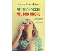 Nei tuoi occhi nel mio cuore
