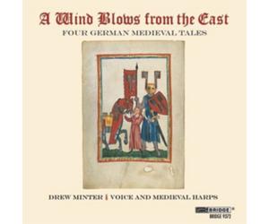 Neidhart von Reuentha A Wind Blows from the East: Four German Medieval Tale (CD)