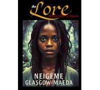 Neigeme Glasgow-Maeda The Lore (Tascabile)
